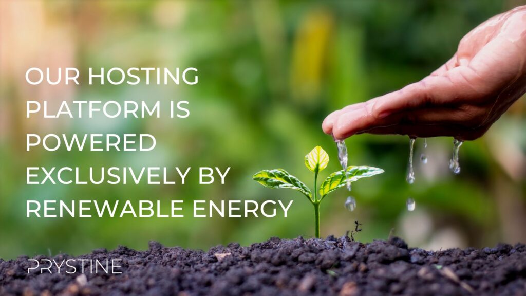 A hand watering a young seedling, captioned "Our hosting platform is now powered exclusively by renewable energy"